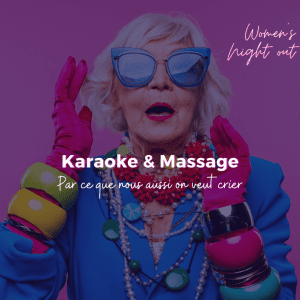 Soirée Karakoé et Massages | 09 mai 2023