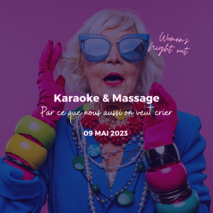 Soirée Karakoé et Massages | 09 mai 2023