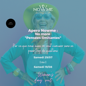 Apéro Nowme – No more pensées limitantes