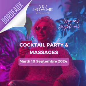 Cocktail Party & Massages Bordeaux